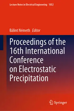 Németh |  Proceedings of the 16th International Conference on Electrostatic Precipitation | Buch |  Sack Fachmedien