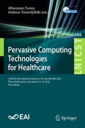 Tsanas / Triantafyllidis |  Pervasive Computing Technologies for Healthcare | eBook | Sack Fachmedien