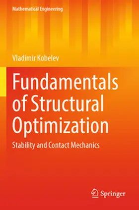 Kobelev |  Fundamentals of Structural Optimization | Buch |  Sack Fachmedien