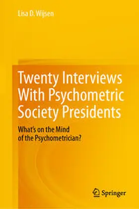Wijsen |  Twenty Interviews With Psychometric Society Presidents | Buch |  Sack Fachmedien