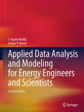 Reddy / Henze |  Applied Data Analysis and Modeling for Energy Engineers and Scientists | eBook | Sack Fachmedien