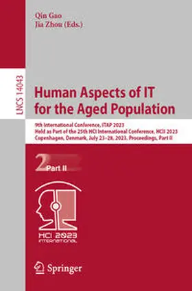 Gao / Zhou |  Human Aspects of IT for the Aged Population | eBook | Sack Fachmedien
