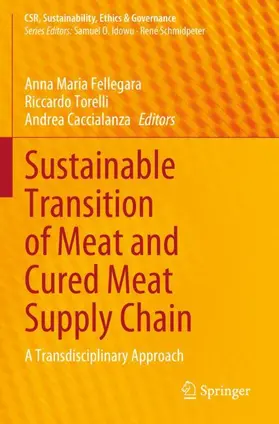 Fellegara / Caccialanza / Torelli |  Sustainable Transition of Meat and Cured Meat Supply Chain | Buch |  Sack Fachmedien