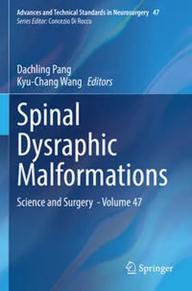 Wang / Pang |  Spinal Dysraphic Malformations | Buch |  Sack Fachmedien