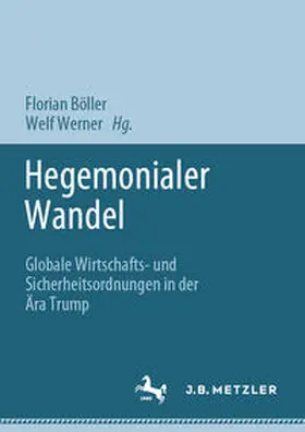 Böller / Werner |  Hegemonialer Wandel | Buch |  Sack Fachmedien