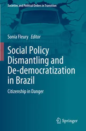 Fleury |  Social Policy Dismantling and De-democratization in Brazil | Buch |  Sack Fachmedien