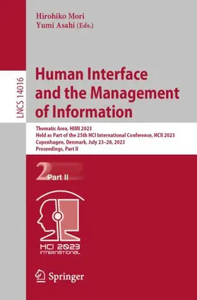 Asahi / Mori |  Human Interface and the Management of Information | Buch |  Sack Fachmedien