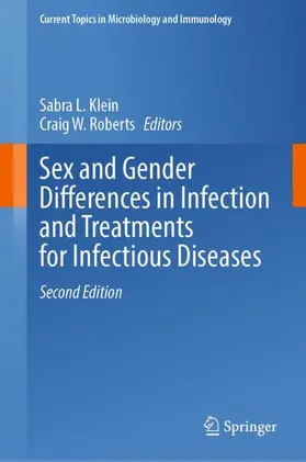 Roberts / Klein |  Sex and Gender Differences in Infection and Treatments for Infectious Diseases | Buch |  Sack Fachmedien