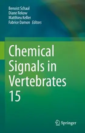 Schaal / Rekow / Keller |  Chemical Signals in Vertebrates 15 | eBook | Sack Fachmedien