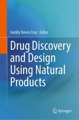 Cruz |  Drug Discovery and Design Using Natural Products | Buch |  Sack Fachmedien
