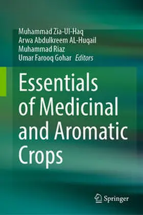 Zia-Ul-Haq / Abdulkreem AL-Huqail / Riaz |  Essentials of Medicinal and Aromatic Crops | eBook | Sack Fachmedien