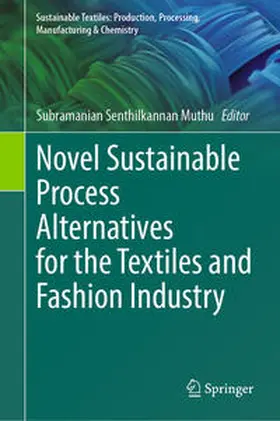 Muthu | Novel Sustainable Process Alternatives for the Textiles and Fashion Industry | E-Book | sack.de