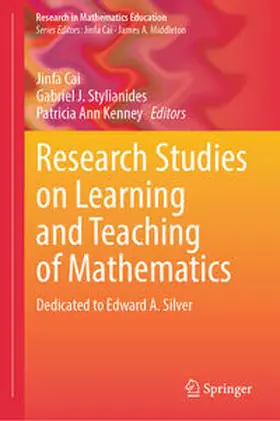Cai / Stylianides / Kenney | Research Studies on Learning and Teaching of Mathematics | E-Book | sack.de