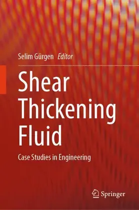 Gürgen |  Shear Thickening Fluid | Buch |  Sack Fachmedien