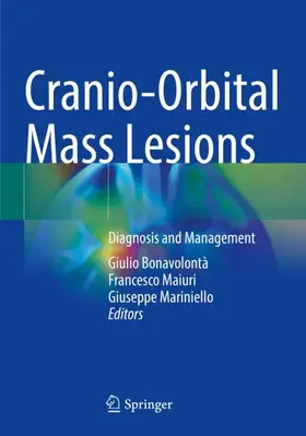 Bonavolontà / Mariniello / Maiuri |  Cranio-Orbital Mass Lesions | Buch |  Sack Fachmedien