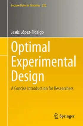 López-Fidalgo | Optimal Experimental Design | E-Book | sack.de