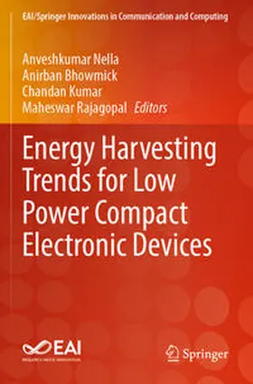 Nella / Rajagopal / Bhowmick |  Energy Harvesting Trends for Low Power Compact Electronic Devices | Buch |  Sack Fachmedien