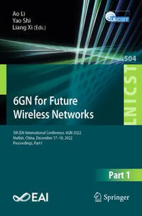 Li / Shi / Xi | 6GN for Future Wireless Networks | Buch | 978-3-031-36010-7 | www2.sack.de