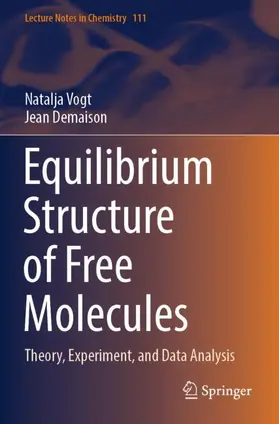 Demaison / Vogt |  Equilibrium Structure of Free Molecules | Buch |  Sack Fachmedien