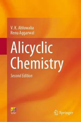Aggarwal / Ahluwalia |  Alicyclic Chemistry | Buch |  Sack Fachmedien