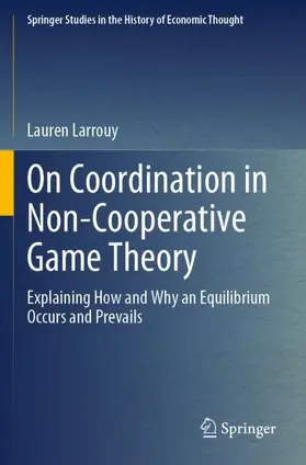 Larrouy |  On Coordination in Non-Cooperative Game Theory | Buch |  Sack Fachmedien