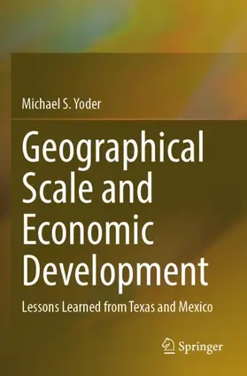 Yoder |  Geographical Scale and Economic Development | Buch |  Sack Fachmedien