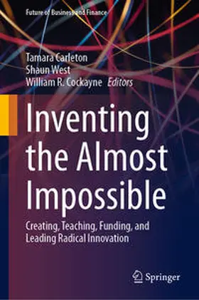 Carleton / West / Cockayne |  Inventing the Almost Impossible | Buch |  Sack Fachmedien