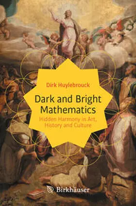 Huylebrouck | Dark and Bright Mathematics | E-Book | sack.de