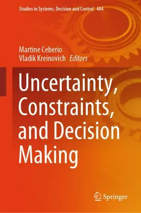 Kreinovich / Ceberio |  Uncertainty, Constraints, and Decision Making | Buch |  Sack Fachmedien