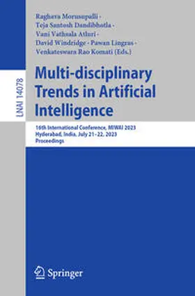 Morusupalli / Dandibhotla / Komati |  Multi-disciplinary Trends in Artificial Intelligence | Buch |  Sack Fachmedien