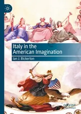 Bickerton |  Italy in the American Imagination | eBook | Sack Fachmedien