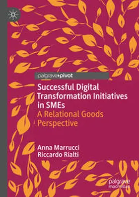 Marrucci / Rialti |  Successful Digital Transformation Initiatives in SMEs | Buch |  Sack Fachmedien