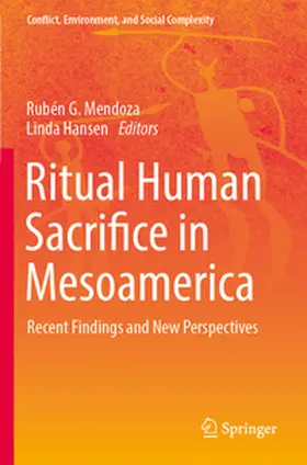Hansen / Mendoza |  Ritual Human Sacrifice in Mesoamerica | Buch |  Sack Fachmedien