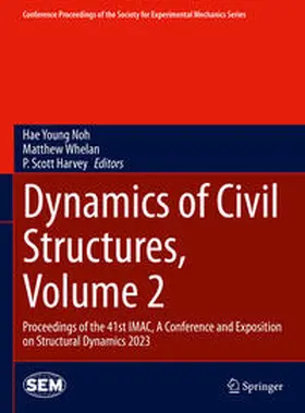 Noh / Harvey / Whelan |  Dynamics of Civil Structures, Volume 2 | Buch |  Sack Fachmedien