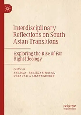 Nayak / Chakraborty |  Interdisciplinary Reflections on South Asian Transitions | eBook | Sack Fachmedien