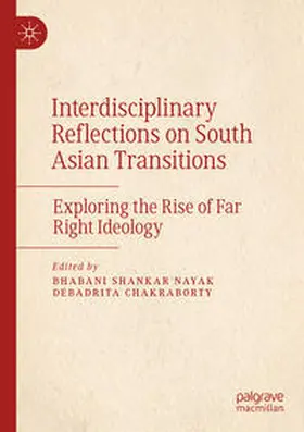 Chakraborty / Nayak |  Interdisciplinary Reflections on South Asian Transitions | Buch |  Sack Fachmedien