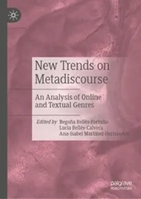 Bellés-Fortuño / Bellés-Calvera / Martínez-Hernández |  New Trends on Metadiscourse | eBook | Sack Fachmedien