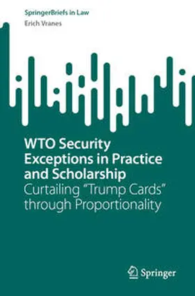 Vranes |  WTO Security Exceptions in Practice and Scholarship | Buch |  Sack Fachmedien