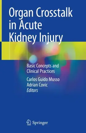 Covic / Musso |  Organ Crosstalk in Acute Kidney Injury | Buch |  Sack Fachmedien