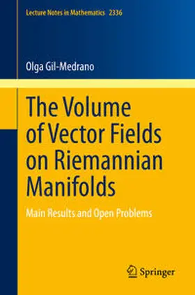 Gil-Medrano |  The Volume of Vector Fields on Riemannian Manifolds | Buch |  Sack Fachmedien