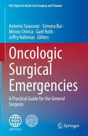 Tarasconi / Bui / Chirica |  Oncologic Surgical Emergencies | eBook | Sack Fachmedien