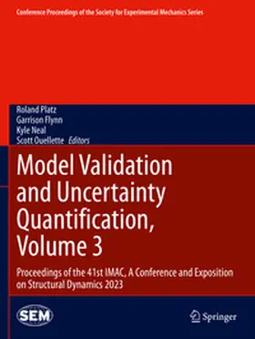 Platz / Ouellette / Flynn |  Model Validation and Uncertainty Quantification, Volume 3 | Buch |  Sack Fachmedien