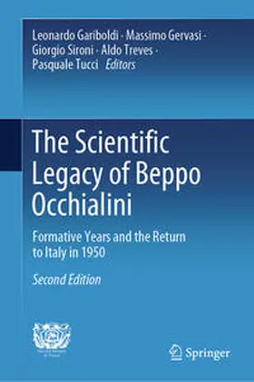 Gariboldi / Gervasi / Sironi |  The Scientific Legacy of Beppo Occhialini | eBook | Sack Fachmedien