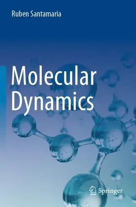 Santamaria |  Molecular Dynamics | Buch |  Sack Fachmedien