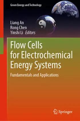 An / Chen / Li |  Flow Cells for Electrochemical Energy Systems | eBook | Sack Fachmedien