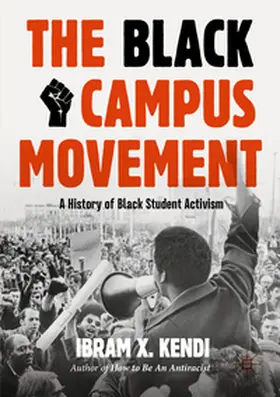 Kendi | The Black Campus Movement | E-Book | sack.de
