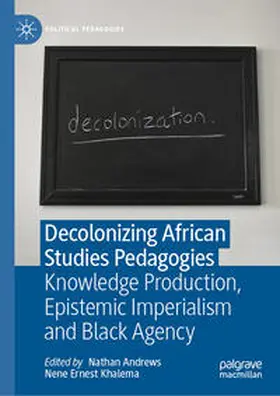 Andrews / Khalema |  Decolonizing African Studies Pedagogies | Buch |  Sack Fachmedien
