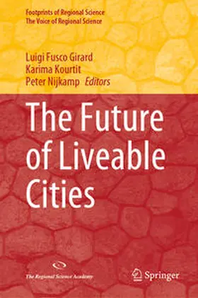 Fusco Girard / Kourtit / Nijkamp |  The Future of Liveable Cities | eBook | Sack Fachmedien