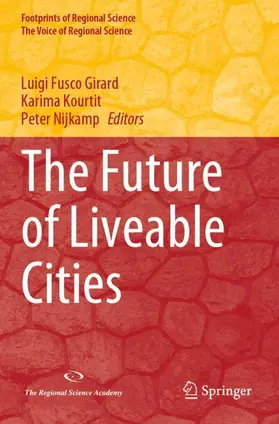 Fusco Girard / Nijkamp / Kourtit |  The Future of Liveable Cities | Buch |  Sack Fachmedien