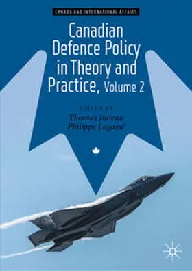 Juneau / Lagassé |  Canadian Defence Policy in Theory and Practice, Volume 2 | eBook | Sack Fachmedien